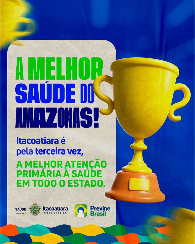 Itacoatiara é TRI na Saúde!